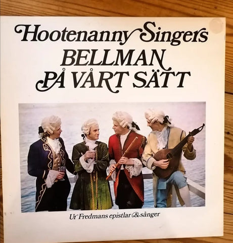 Hootenanny Singers - Bellman på vårt satt